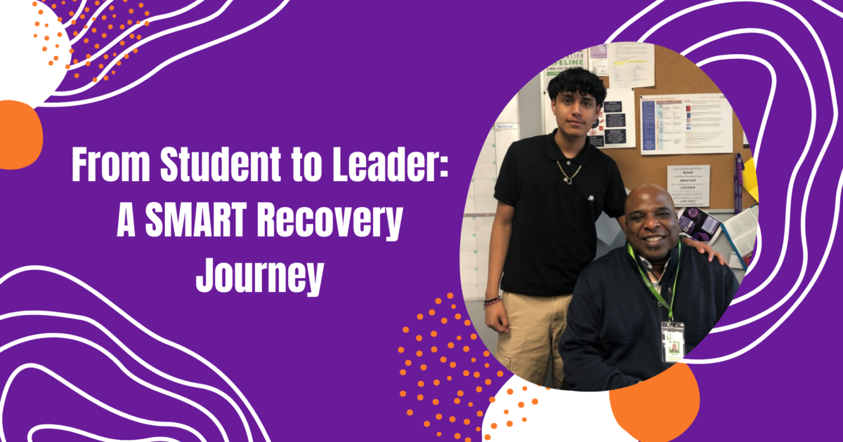 From Student to Leader: A SMART Recovery…