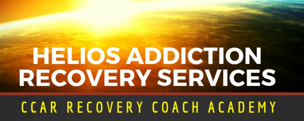 Helios Addiction Recovery Services CCAR Recovery Coach Academy